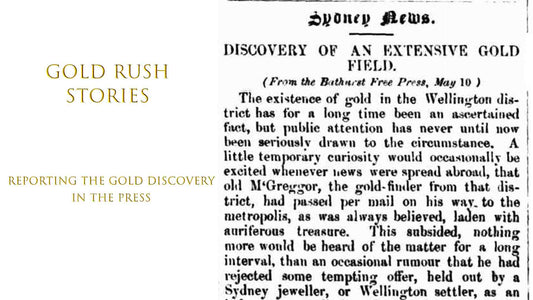 Gold Rush Stories - Part 49 - Reporting the Gold Discovery in the Press