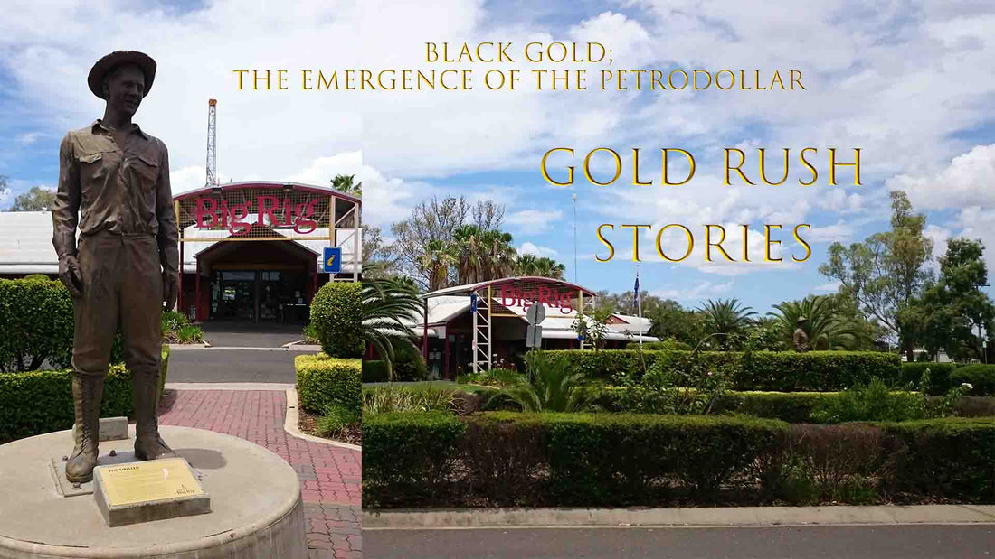The Big Rig Oil Industry Museum in Roma Central QLD BLACK GOLD; THE EMERGENCE OF THE PETRODOLLAR - GOLD RUSH STORIES PART 42