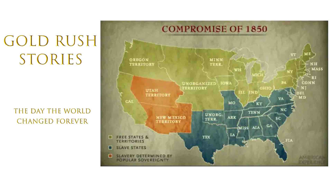 The Day the World Changed Forever - Gold Rush Stories Part 45 - California Gold Rush