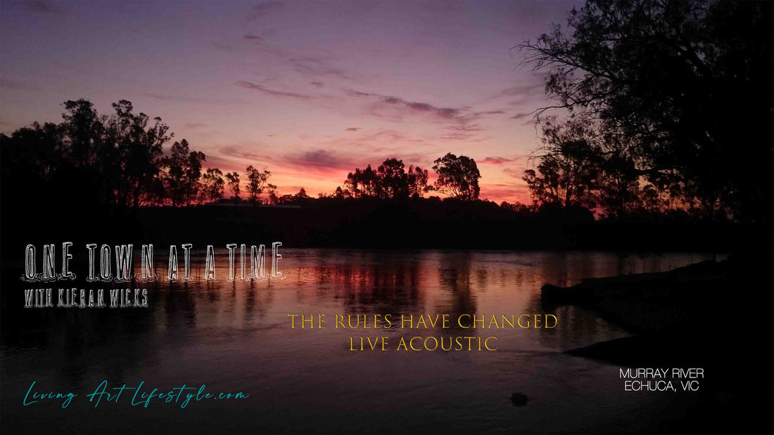 The Rules Have Changed by Kieran Wicks - Live Acoustic Rendition - Sunset on the Murray River near Echuca Victoria