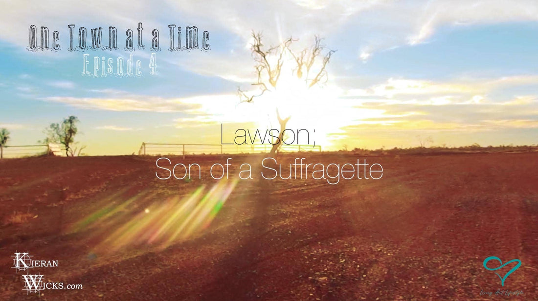 LAWSON; SON OF A SUFFRAGETTE - PART 4 - GROWING UP ON THE GOLDFIELDS